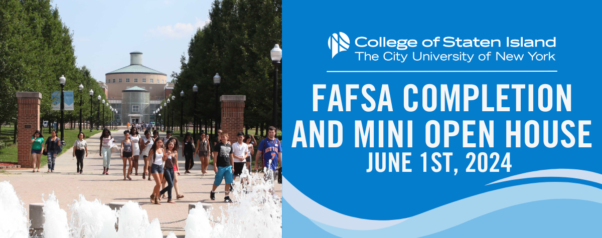 FAFSA Completion and Mini Open House. June 1, 2024