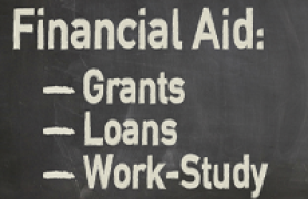 Financial Aid: Grants; Loans; Work-Study